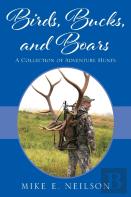 Birds, Bucks, And Boars