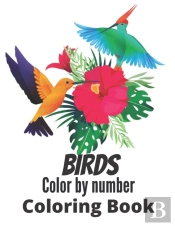 Birds Color By Number Coloring Book
