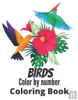 Bertrand.pt - Birds Color By Number Coloring Book
