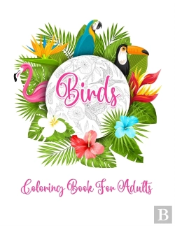 Bertrand.pt - Bird'S Coloring Book For Adults