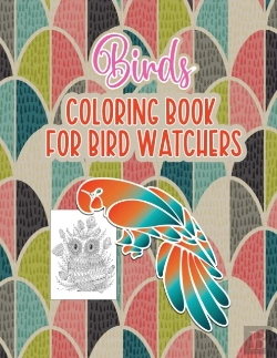 Bertrand.pt - Bird'S Coloring Book For Birdwatchers