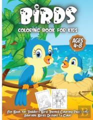 Birds Coloring Book For Kids Ages 4-8