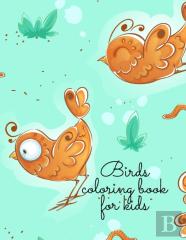 Birds Coloring Book For Kids