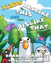 Birds Dislike This And Dislike That