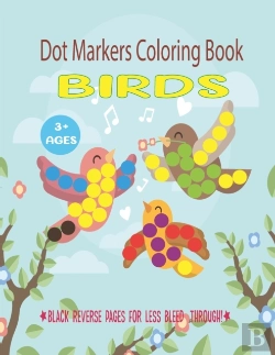 Bertrand.pt - Birds Dot Markers Coloring Book For Ages 3+