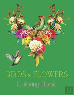 Bertrand.pt - Birds & Flowers Coloring Book