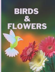 Birds & Flowers