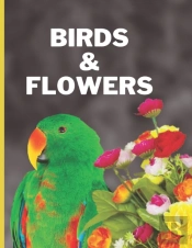 Birds & Flowers