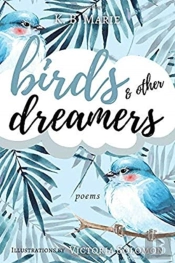 Birds & Other Dreamers