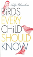 Birds Every Child Should Know
