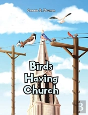Birds Having Church
