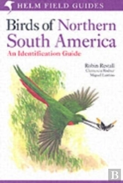 Bertrand.pt - Birds Of Northern South America: An Identification Guide