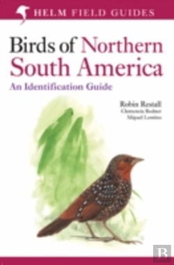 Bertrand.pt - Birds Of Northern South America: An Identification Guide