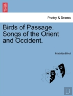 Bertrand.pt - Birds Of Passage. Songs Of The Orient And Occident.