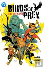 Birds Of Prey Vol. 3: Bird Undercover