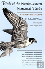 Birds Of The Northwestern National Parks