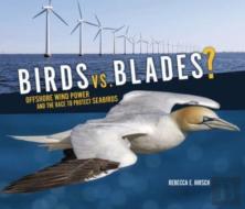 Birds Vs. Blades?
