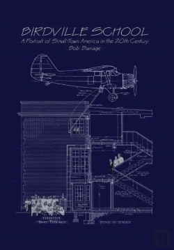 Bertrand.pt - Birdville School; A Portrait Of Small-Town America In The 20th Century