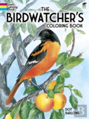 Birdwatcher'S Coloring Book