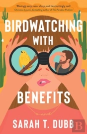 Birdwatching With Benefits