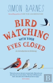 Birdwatching With Your Eyes Closed