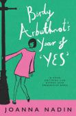 Birdy Arbuthnotâ€™S Year Of Â€˜Yesâ€™