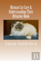 Birman Cat Care & Understanding Their Behavior Book