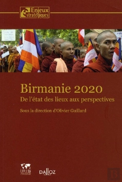 Bertrand.pt - Birmanie 2020 ; De L'État Des Lieux Aux Perspectives