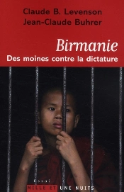 Birmanie ; Des Moines Contre La Dictature