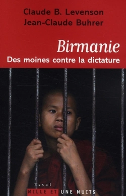 Bertrand.pt - Birmanie ; Des Moines Contre La Dictature
