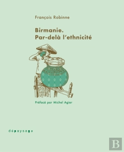 Bertrand.pt - Birmanie : Par-Dela L'Ethnicité