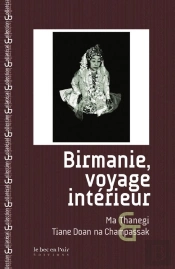 Birmanie, Voyage Interieur