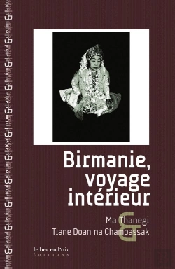 Bertrand.pt - Birmanie, Voyage Interieur