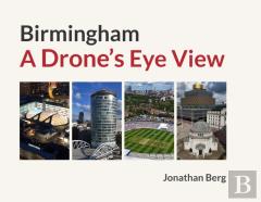 Birmingham: A Drone'S Eye View