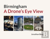 Birmingham: A Drone'S Eye View