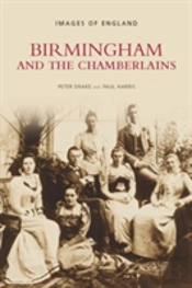 Birmingham And The Chamberlains