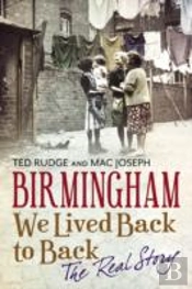 Birmingham Back To Backs - The Real Story