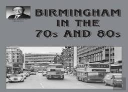 Birmingham In The 70s And 80s