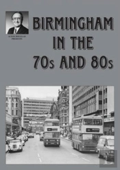 Birmingham In The 70s And 80s