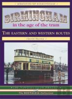 Birmingham In The Age Of The  Tram
