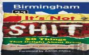 Birmingham: Itâ€™S Not Shit