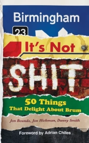 Birmingham: Itâ€™S Not Shit