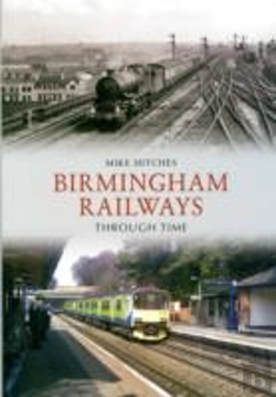 Bertrand.pt - Birmingham Railways Through Time