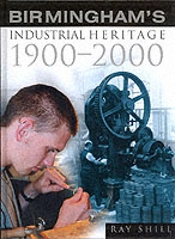 Birmingham'S Industrial Heritage