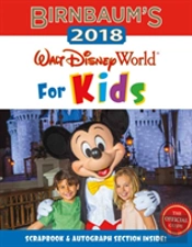 Birnbaum'S 2018 Walt Disney World For Kids: The Official Guide
