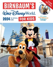 Birnbaum'S 2024 Walt Disney World For Kids