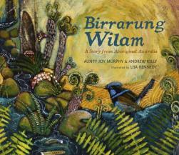 Birrarung Wilam: A Story From Aboriginal Australia