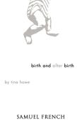 Birth And After Birth