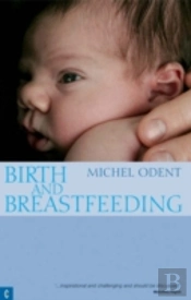 Birth And Breastfeeding