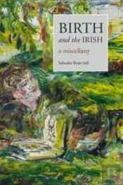 Birth And The Irish